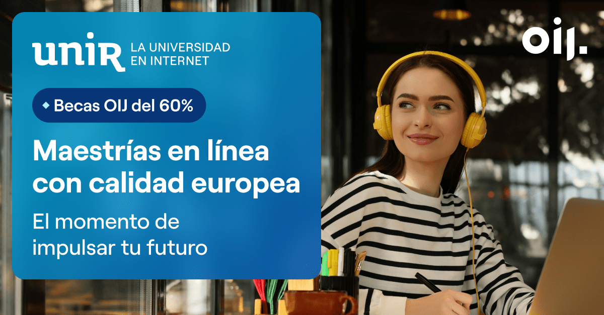 BECAS OIJ – UNIR MÉXICO