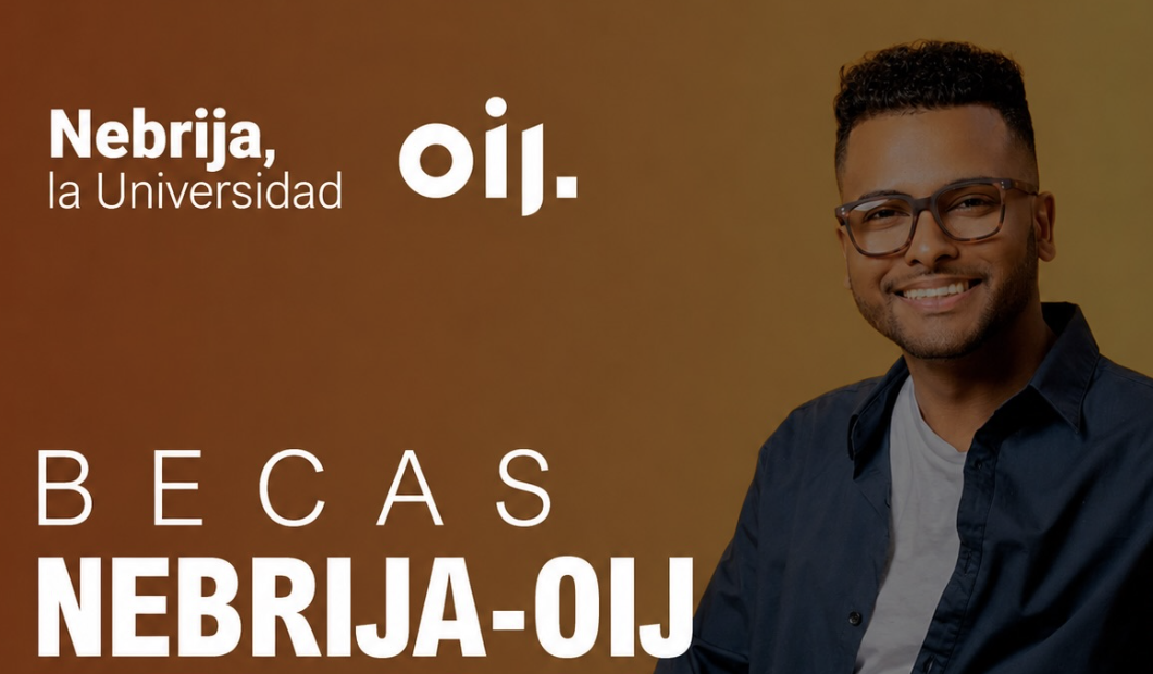 Becas OIJ–Universidad Nebrija 2026